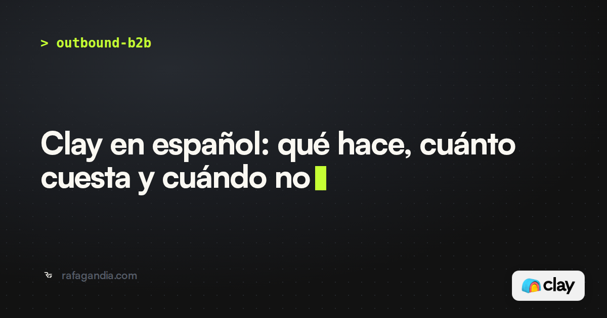 Clay en español: qué hace, cuánto cuesta y cuándo no