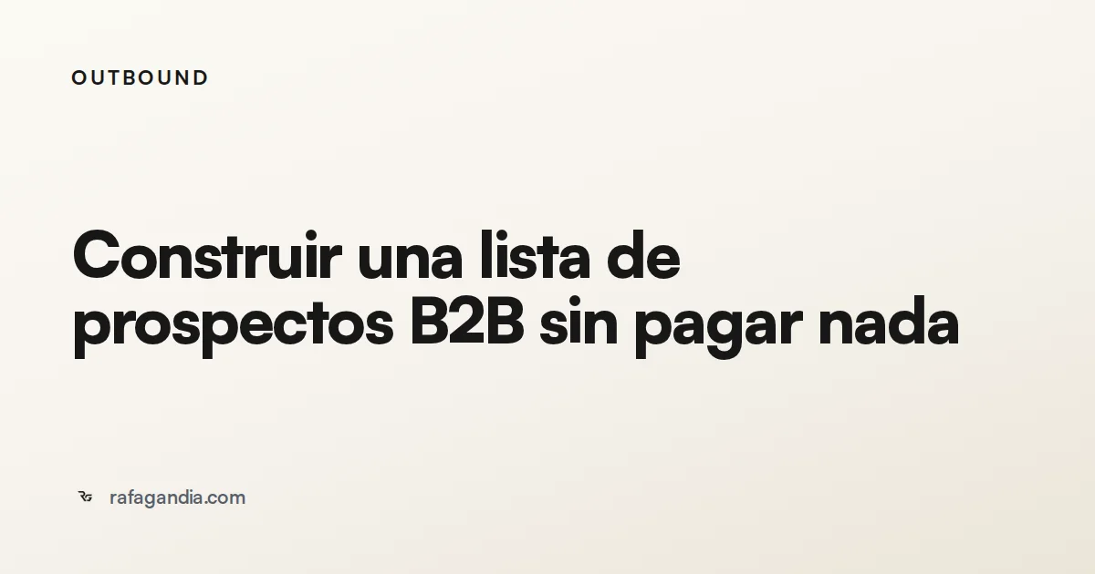 Construir una lista de prospectos B2B sin pagar nada