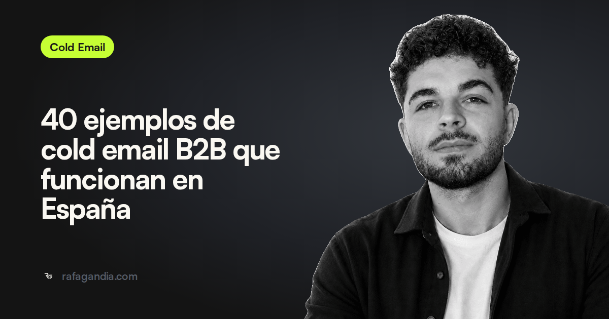 40 ejemplos de cold email B2B que funcionan en España