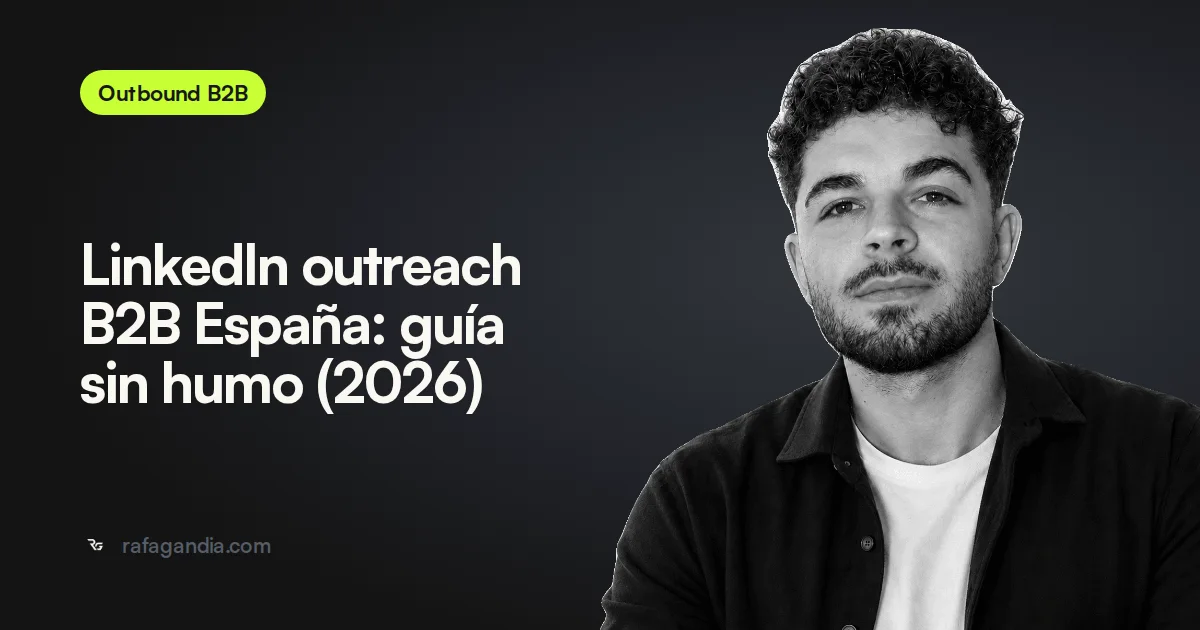 LinkedIn outreach B2B España: guía sin humo (2026)