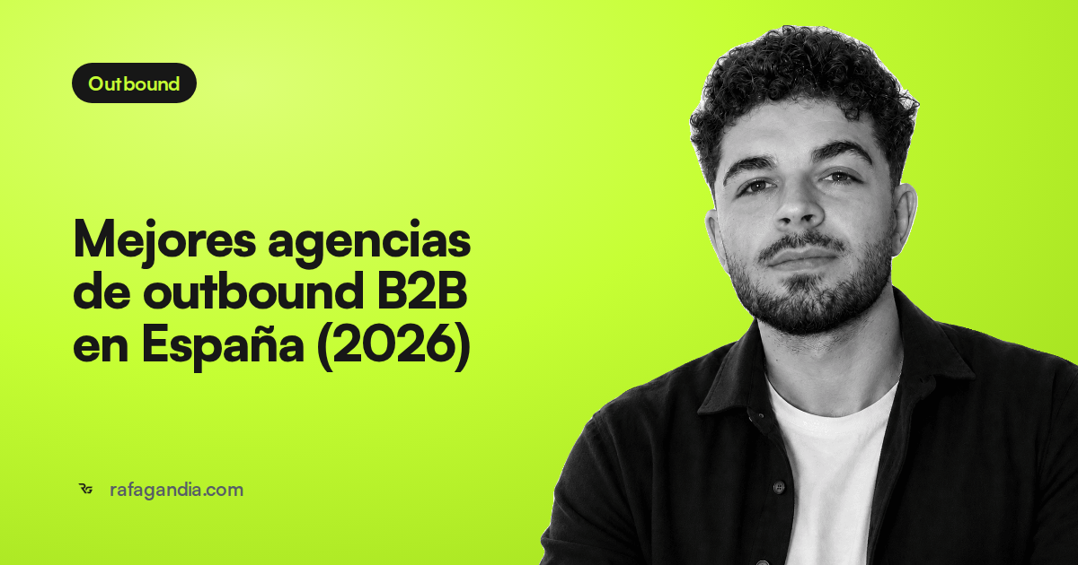Mejores agencias de outbound B2B en España (2026)